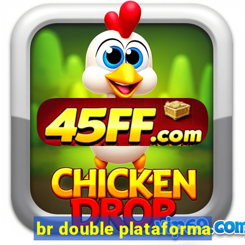 br double plataforma